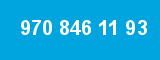 970 846 11 93